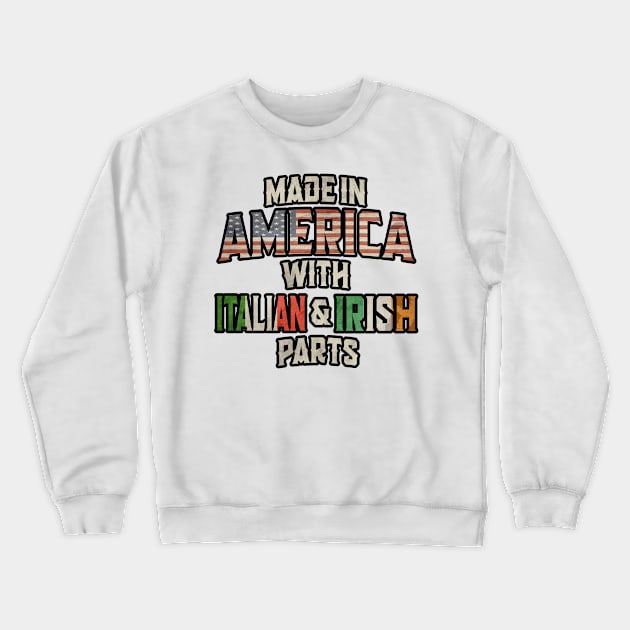 Italian And Irish Made In America Mix Heritage Vintage Crewneck Sweatshirt by Just Rep It!!